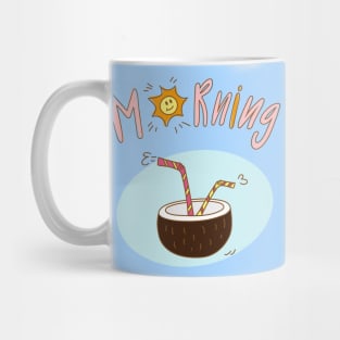 Morning coconut drink Mug